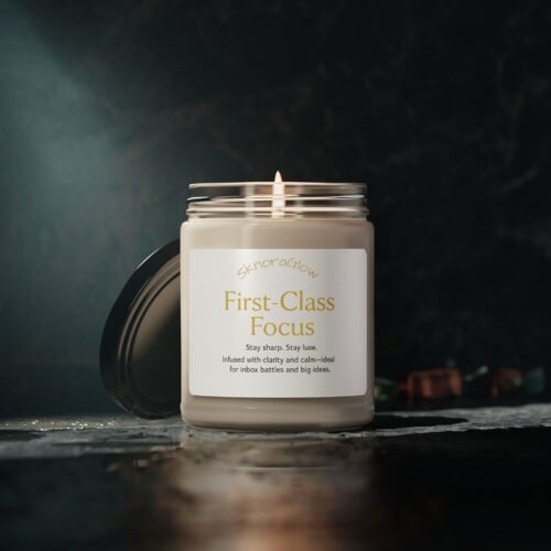 Scented Soy Candle - First-Class Focus | Aromatherapy Gift, Home Décor, Relaxation, Office Essentials, Self-Care, Motivational