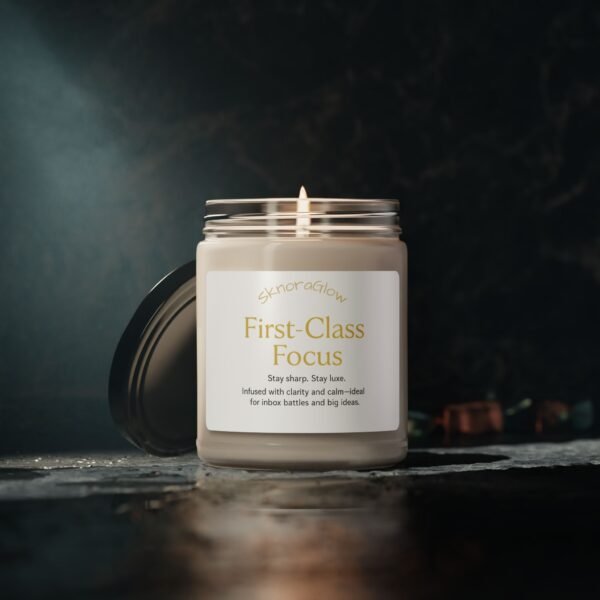 Scented Soy Candle - First-Class Focus | Aromatherapy Gift, Home Décor, Relaxation, Office Essentials, Self-Care, Motivational